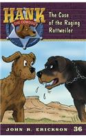 The Case of the Raging Rottweiler