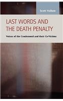 Last Words and the Death Penalty