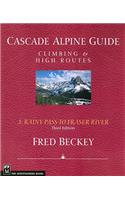 Cascade Alpine Guide: Rainy Pass to Fraser River