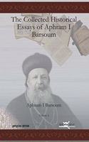 The Collected Historical Essays of Aphram I Barsoum (Vol 2)