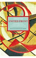 Toward the United Front: Proceedings of the Fourth Congress of the Communist International, 1922