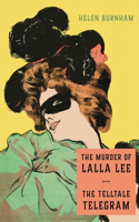 Murder of Lalla Lee / The Telltale Telegram