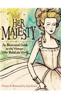 Her Majesty