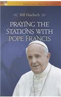 Praying the Stations with Pope Francis