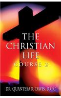 The Christian Life