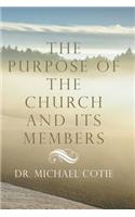 Purpose of the Church and Its Members