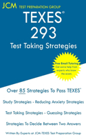 TEXES 293 - Test Taking Strategies