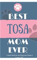 Best Tosa Mom Ever Notebook Gift