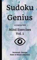 Sudoku Genius Mind Exercises Volume 1: Norwood, Georgia State of Mind Collection