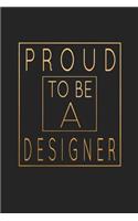 Proud To Be A Designer