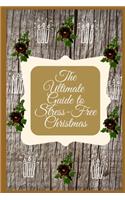 The Ultimate Guide to Stress-Free Christmas