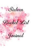 Sixteen Bucket List Journal