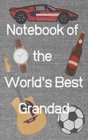 Notebook of the World's Best Grandad: Notebook/Diary/Journal 6x9 Inches 100 A5 Lined Pages Great Birthday or Christmas Gift for Grandad