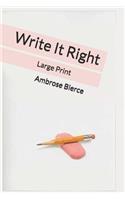 Write It Right: Large Print