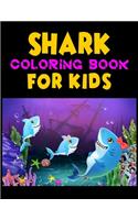 Shark Coloring Book For kids: Cute Shark Coloring Books for Girls Boys Kids and Anyone Who Loves Baby Shark, Size- 8.5" x 11", 25 pages