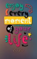 Enjoy every moment of your life 2020: Your personal organizer 2020 with cool pages of life - personal organizer 2020 - weekly and monthly calendar for 2020 in handy pocket size 6x9" with