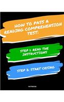 Notebook How to Pass a Reading Comprehension Test