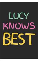 Lucy Knows Best: Lined Journal, 120 Pages, 6 x 9, Lucy Personalized Name Notebook Gift Idea, Black Matte Finish (Lucy Knows Best Journal)