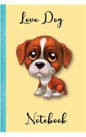 Love Puppy Dog Notebook Volume 2: Notebook, Holiday Notebook, Lined Notebook, Love Puppy Dog, Mini dog, Puppy Dog Notebook