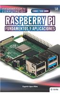 Conoce todo sobre Raspberry Pi Fundamentos y Aplicaciones