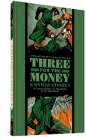 Three for the Money and Other Stories