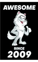 Awesome Since 2009: Birthday Gift for Kids Happy 10th Birthday 10 Years Old Wolf Gift