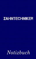 Zahntechniker Notizbuch