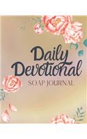 Daily Devotional SOAP Journal-Easy & Simple Guide to Scripture Journaling-Bible Study Workbook 100 pages Book 10: Guide To Journaling Scripture Using SOAP Method Faith-Based Guided Journal Adults Teens Kids