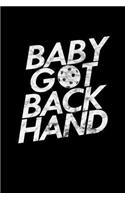 Baby Got Backhand