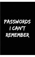Passwords I Can't Remember