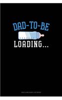 Dad To Be Loading