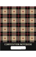 Composition Notebook: College Ruled - Plain Tartan Clan Cloth - Back to School Composition Book for Teachers, Students, Kids and Teens - 120 Pages, 60 Sheets - 8 x 10 inc