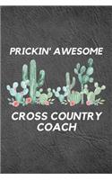 Prickin' Awesome Cross Country Coach