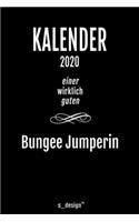 Kalender 2020 für Bungee Jumper / Bungee Jumperin