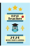 Best Teacher 2020 Weekly Diary & Journal