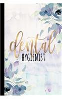 Dental Hygienist: Dental Hygienist Gifts, Gift Notebook Journal Diary, Oral Hygienist Gifts, 6x9 college ruled