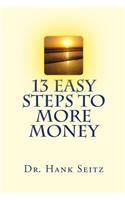 13 Easy Steps to More Money
