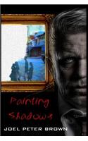 Painting Shadows (The Author's Edition)