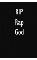 RIP Rap God
