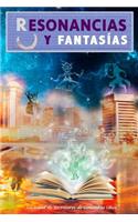 Resonancias y Fantasías