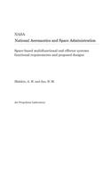 Space-Based Multifunctional End Effector Systems Functional Requirements and Proposed Designs