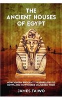 Ancient Houses of Egypt