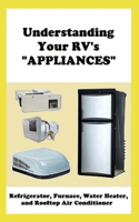 Understanding Your RV's APPLIANCES