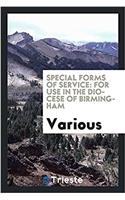 Special Forms of Service: For Use in the Diocese of Birmingham