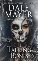 Talking Bones: A Psychic Visions Novel