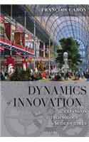 Dynamics of Innovation: The Expansion of Technology in Modern Times