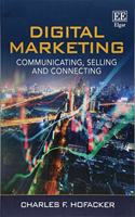 Digital Marketing: Communicating, Selling and Connecting