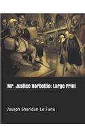 Mr. Justice Harbottle: Large Print