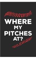 Where My Pitches At?