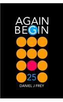 Again Begin 25: Annoyance(25 Again Begin)